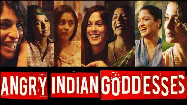 महिलाओं के मन की बातों को उजागर करती है द एंग्री इंडियन गॉडेसेस