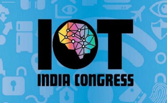Digital टेक्नोलॉजी में अवसर की तलाश के लिए 22-23 अगस्त को आयोजित होगा आईओटी इंडिया कांग्रेस