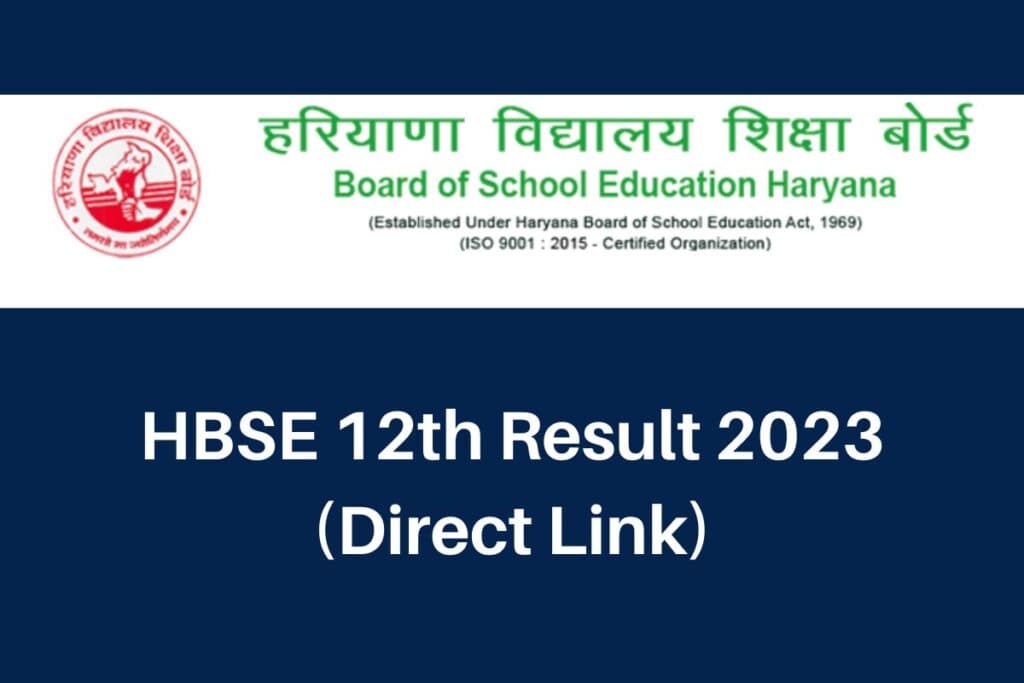 HBSE 12th Result 2023 Live Updates: हरियाणा बोर्ड 12th रिजल्ट जारी, 81.65% छात्र पास, नैंसी टॉपर,डायरेक्ट लिंक