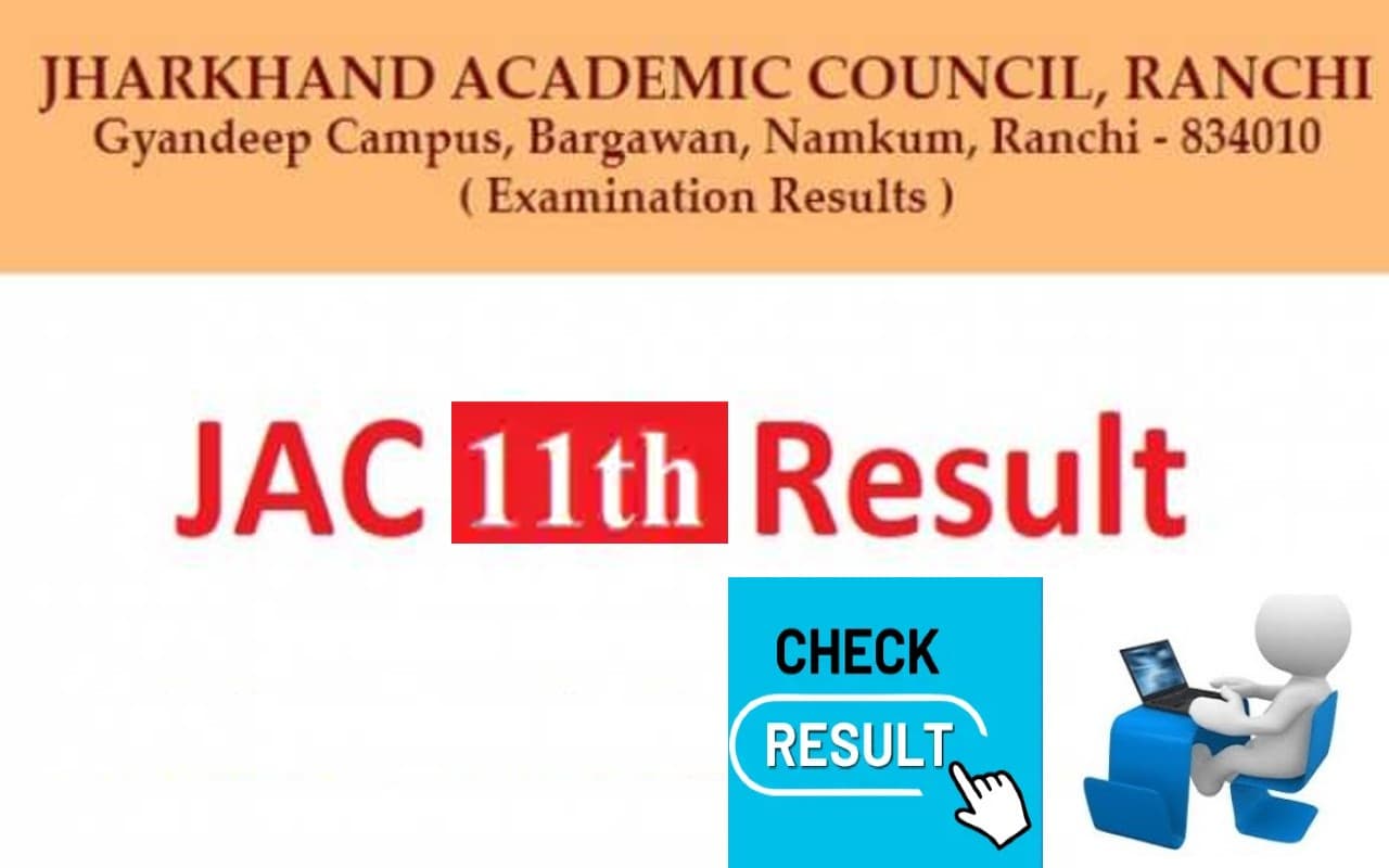 JAC 11th Result 2023: झारखंड बोर्ड 11वीं का रिजल्ट जारी, ऐसे चेक करें स्कोरकार्ड, ये है डायरेक्ट लिंक