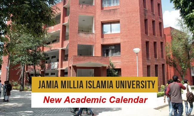 Jamia Millia Islamia ने जारी किया नया Academic Calendar