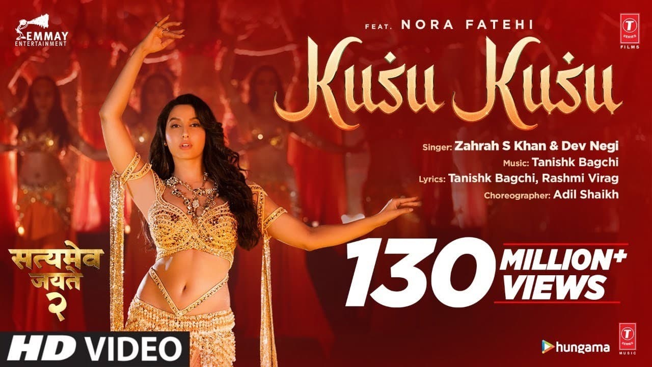 नोरा फतेही के Kusu Kusu गाने ने पार किए 130 मिलियन व्यूज, दिलबर गर्ल ने हॉटनेस से लूटी महफिल