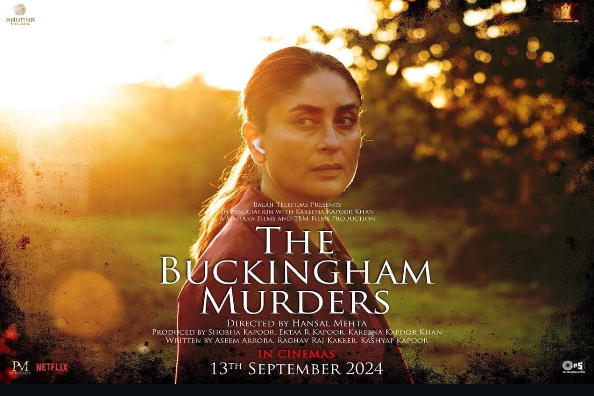 The Buckingham Murders Review:हंसल मेहता की इस मर्डर मिस्ट्री में करीना का काम है कमाल 