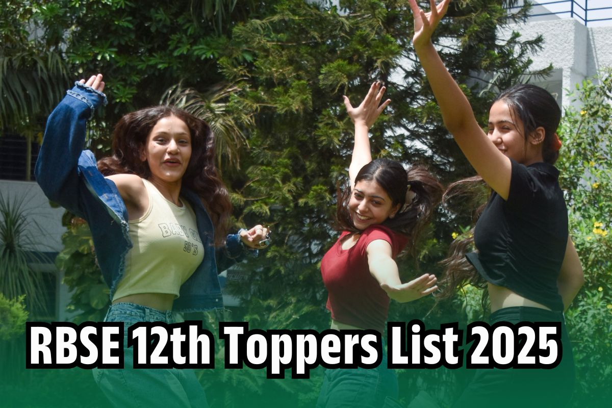 RBSE 12th Science Toppers List 2025: राजस्थान बोर्ड 12वीं साइंस में 99.80% अंकों के साथ प्रीति ने किया टाॅप, देखें जिलेवार रिपोर्ट