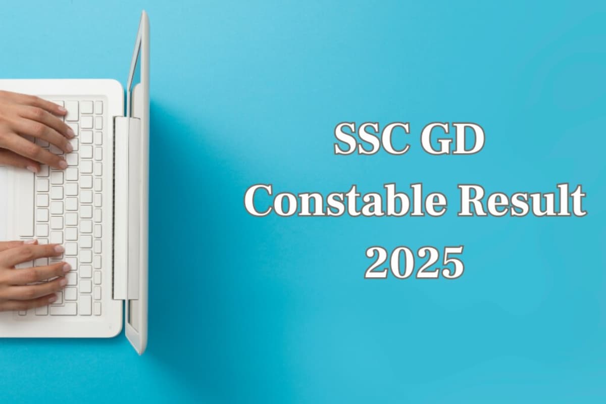 SSC GD Constable Result 2025: जीडी कांस्टेबल भर्ती परीक्षा का रिजल्ट जल्द, यहां देखें लेटेस्ट अपडेट