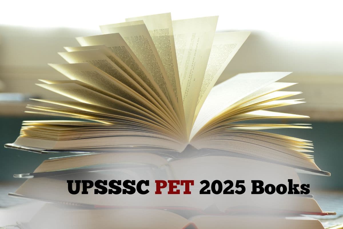 UPSSSC PET 2025: इन किताबों से करें यूपीएसएसएससी पीईटी की तैयारी, कर सकेंगे अच्छा स्कोर