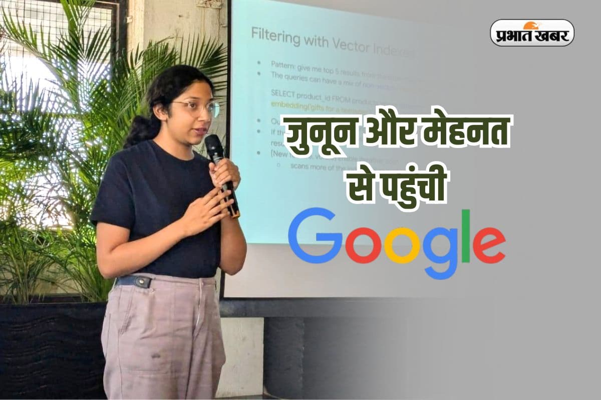 IIT-IIM नहीं, इस कॉलेज से पढ़कर तन्वी ने बनाई खास पहचान, Google में लाखों का प्लेसमेंट