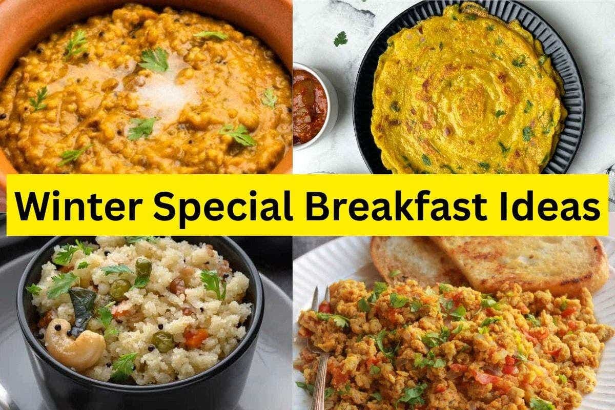Winter Special Breakfast Ideas