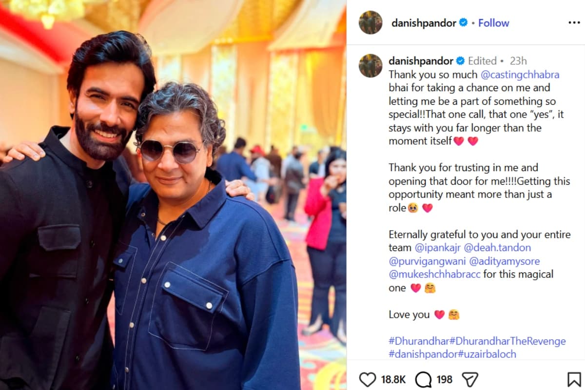 धुरंधर 2 की सफलता के बाद दानिश पंडोर ने जताया आभार, मुकेश छाबड़ा के लिए लिखा इमोशनल नोट