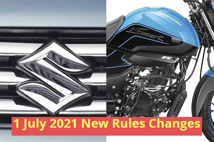 Hero MotoCorp, Maruti Suzuki की नयी गाड़ी खरीदने से लेकर Driving License और SBI ATM तक, जानिए आज से हुए बड़े बदलाव