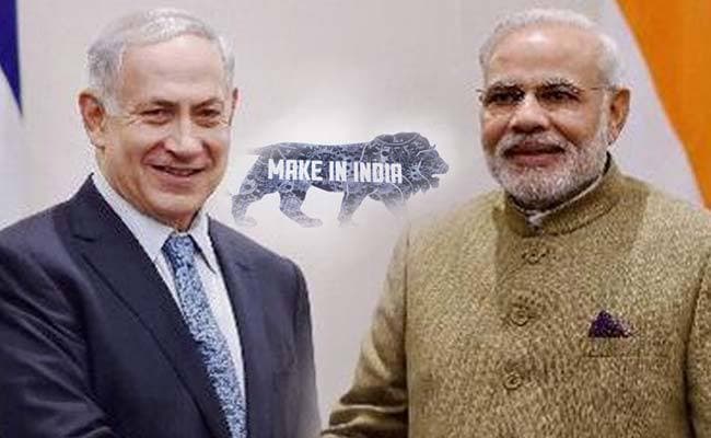 मोदी के मेक इन इंडिया अभियान को आगे बढ़ायेगा इस्त्राइल