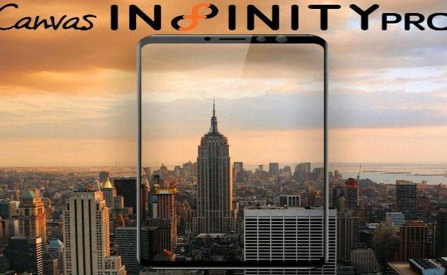 4GB रैम, 20MP कैमरा के साथ आया Micromax का बेजल-लेस फोन Canvas Infinity Pro