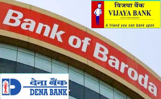 बैंक ऑफ बड़ौदा, देना बैंक और विजया बैंक का होगा आपस में विलय