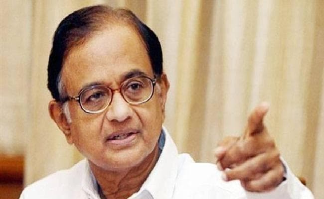 मोदी राज में दोषसिद्धि पहले होती है और जांच बाद में : चिदंबरम