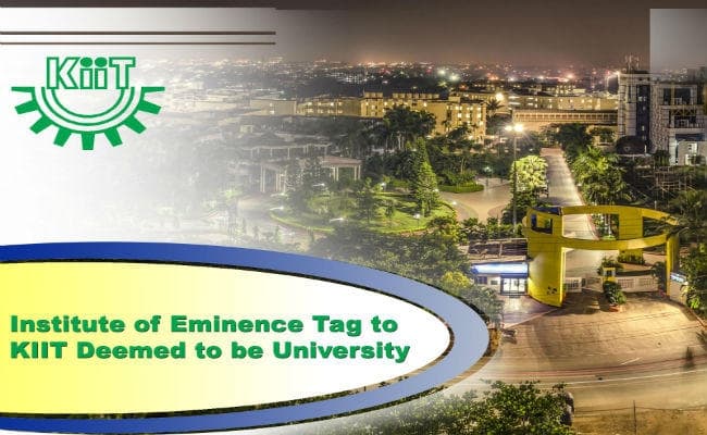 किट को ‘इंस्टीट्यूट ऑफ एमीनेंस’ का टैग