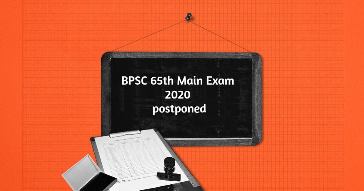 BPSC Main Exam 2020 Update: बीपीएसई की 65वीं मुख्य परीक्षा 2020 स्थगित, नई तारीखें जल्द होगी जारी