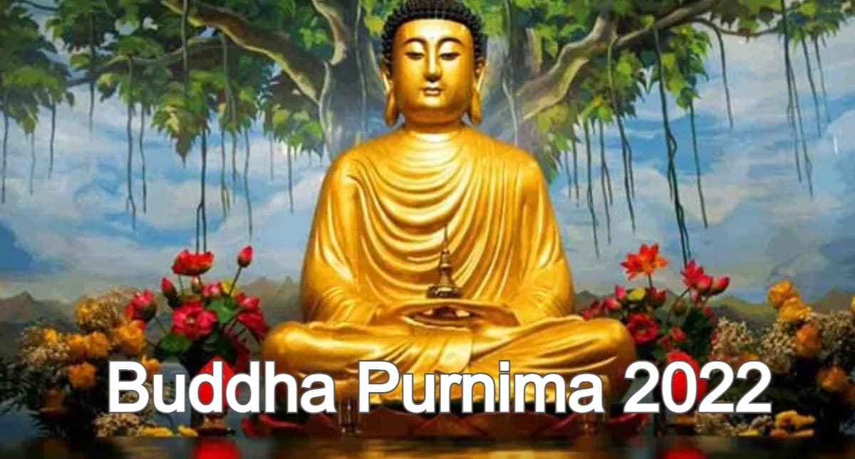 Buddha Purnima 2022: कब है बुद्ध पूर्णिमा ? जानें सही तारीख, इस दिन का महत्व और इतिहास
