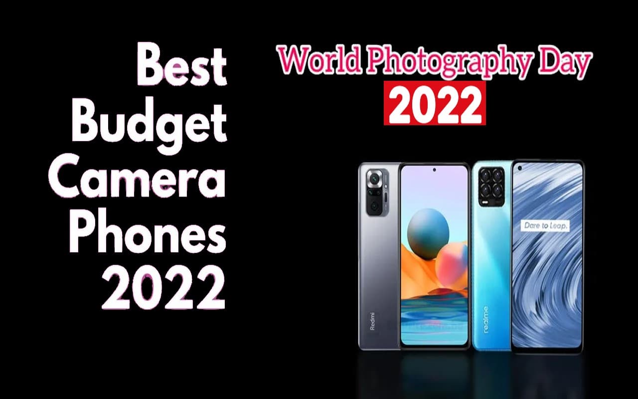 World Photography Day 2022: फोन में चाहिए अच्छी क्वालिटी का कैमरा, तो यहां देखें बजट फ्रेंडली स्मार्टफोन