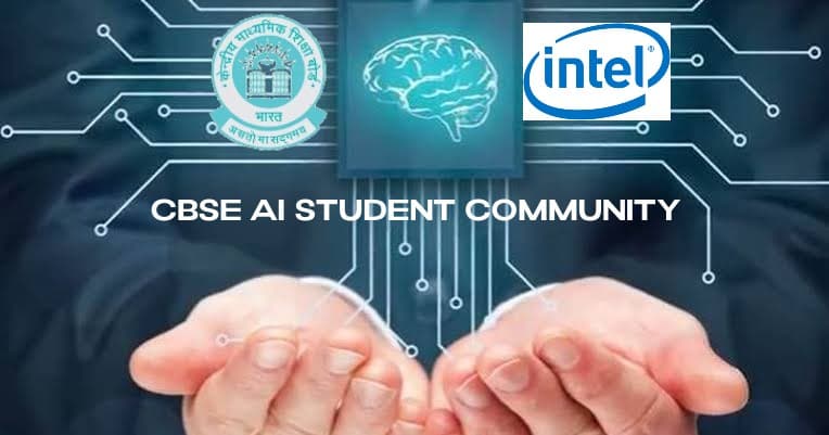 CBSE AI Student Community: सीबीएसई और  Intel ने छात्रों के लिए आर्टिफिशियल इंटेलिजेंस प्लेटफॉर्म लॉन्च किया, ऐसे करें खुद को रजिस्टर