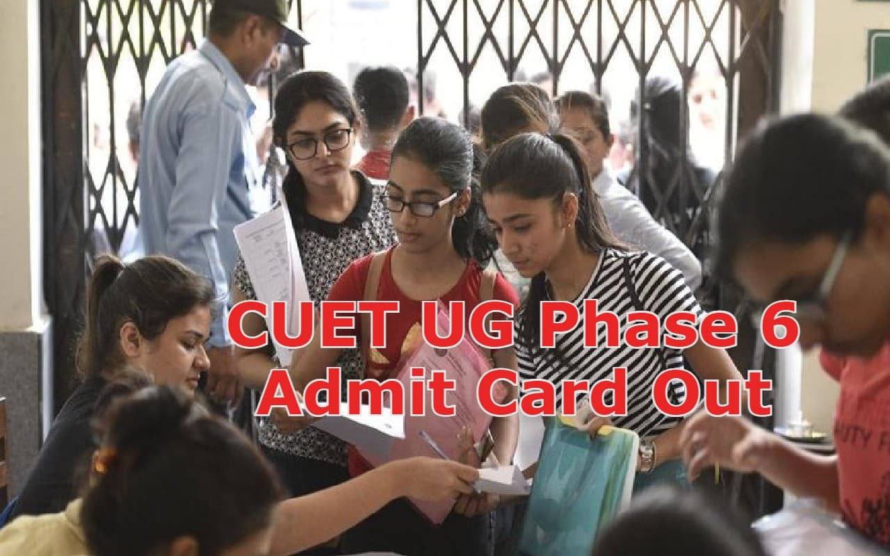 CUET UG फेज 6 एडमिट कार्ड 2022 cuet.samarth.ac.in पर जारी, यहां है डायरेक्ट लिंक