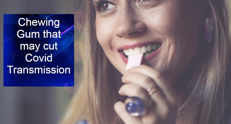 बन रही है ऐसी Chewing Gum, जिसे चबाते ही मुंह में खत्म हो जाएगा Coronavirus