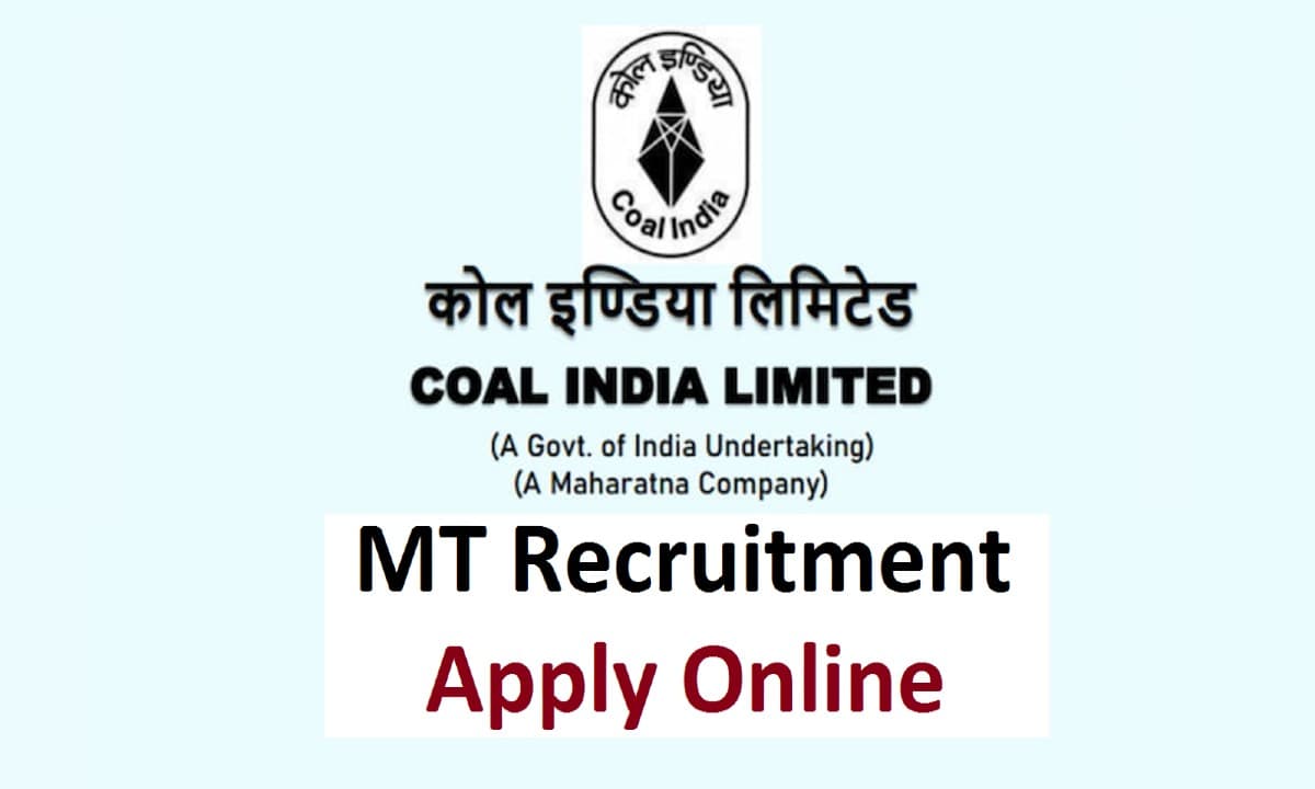 Coal India Limited Recruitment 2022:  कोल इंडिया में निकली नियुक्ति, जानें आवेदन प्रक्रिया