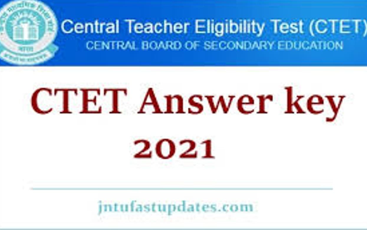 CTET 2021 answer key: सीटीईटी दिसंबर 2021 आंसर-की जारी, ऐसे डाउनलोड करें क्वेश्चन पेपर और रेस्पॉन्स शीट
