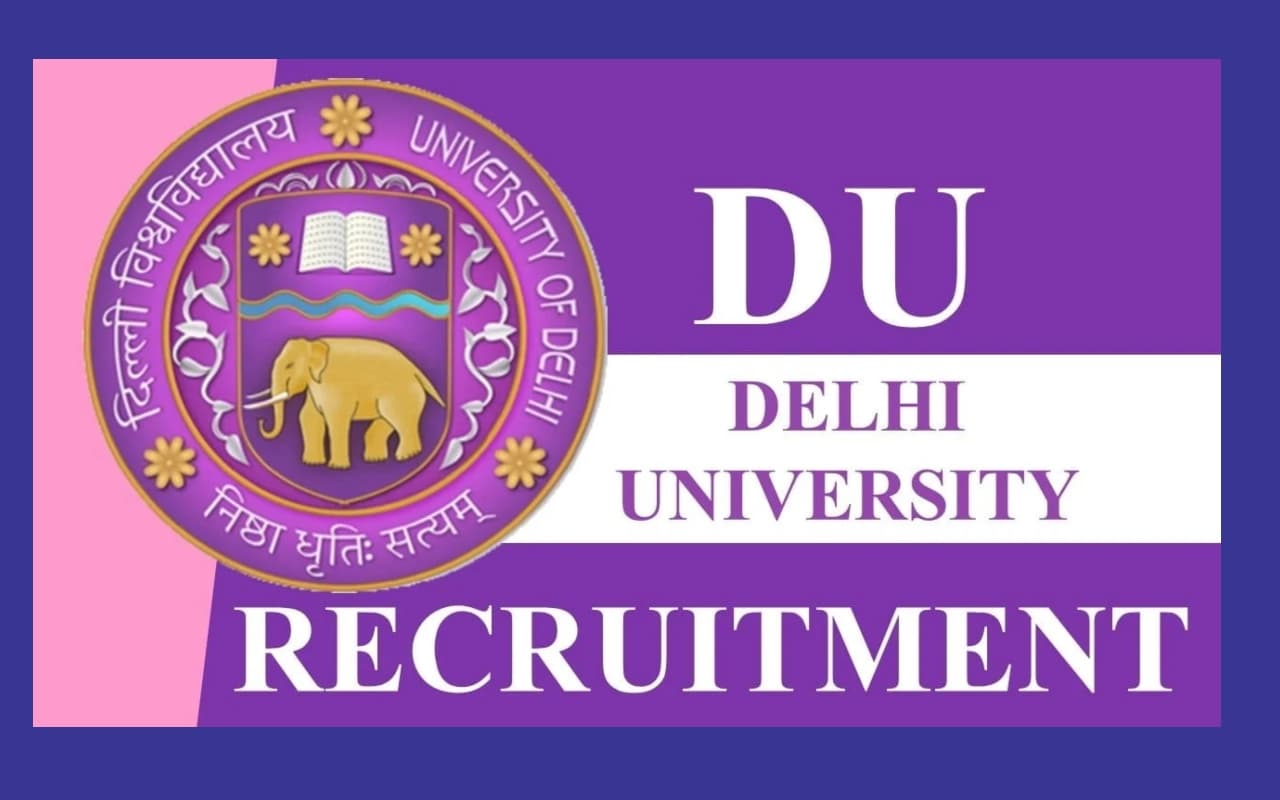 DU Recruitment 2023: बिना परीक्षा दिए दिल्ली विश्वविद्यालय में नौकरी पाने का मौका, जानिए कितनी मिलेगी सैलरी ?