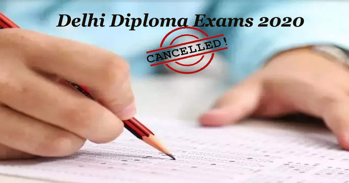 Delhi Diploma Exams 2020: दिल्ली डिप्लोमा की सारी परीक्षाएं रद्द, अब ऐसे पास होंगे स्टूडेंट्स