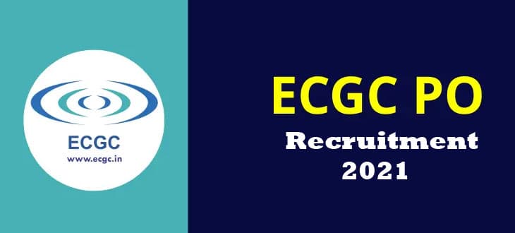 Sarkari Naukri, ECGC PO Recruitment 2021: प्रोबेशनरी ऑफिसर के पद पर होने वाली नियुक्ति, यहां देखें हर डिटेल