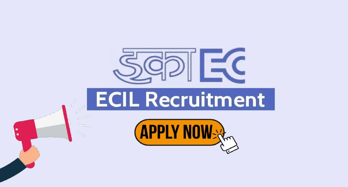 ECIL Recruitment: ECIL में निकली Technical Officer पदों पर बंपर वैकेंसी, जानें क्या हैं आवेदन की शर्तें