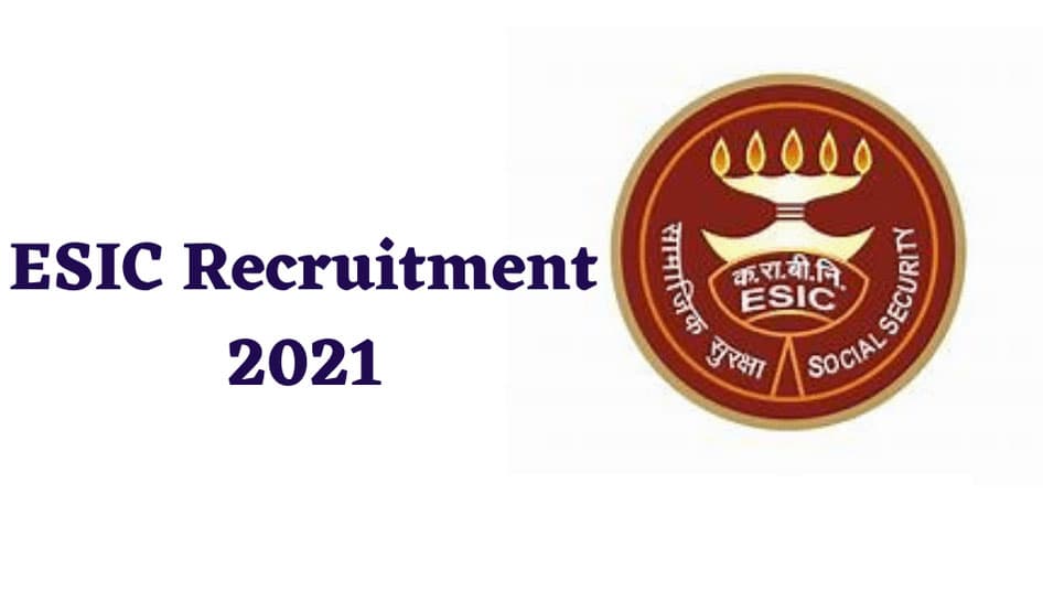 ESIC Recruitment 2021: कर्मचारी राज्य बीमा निगम  कर रहा है बिना परीक्षा के भर्तियां, ये है आवेदन करने की प्रक्रिया