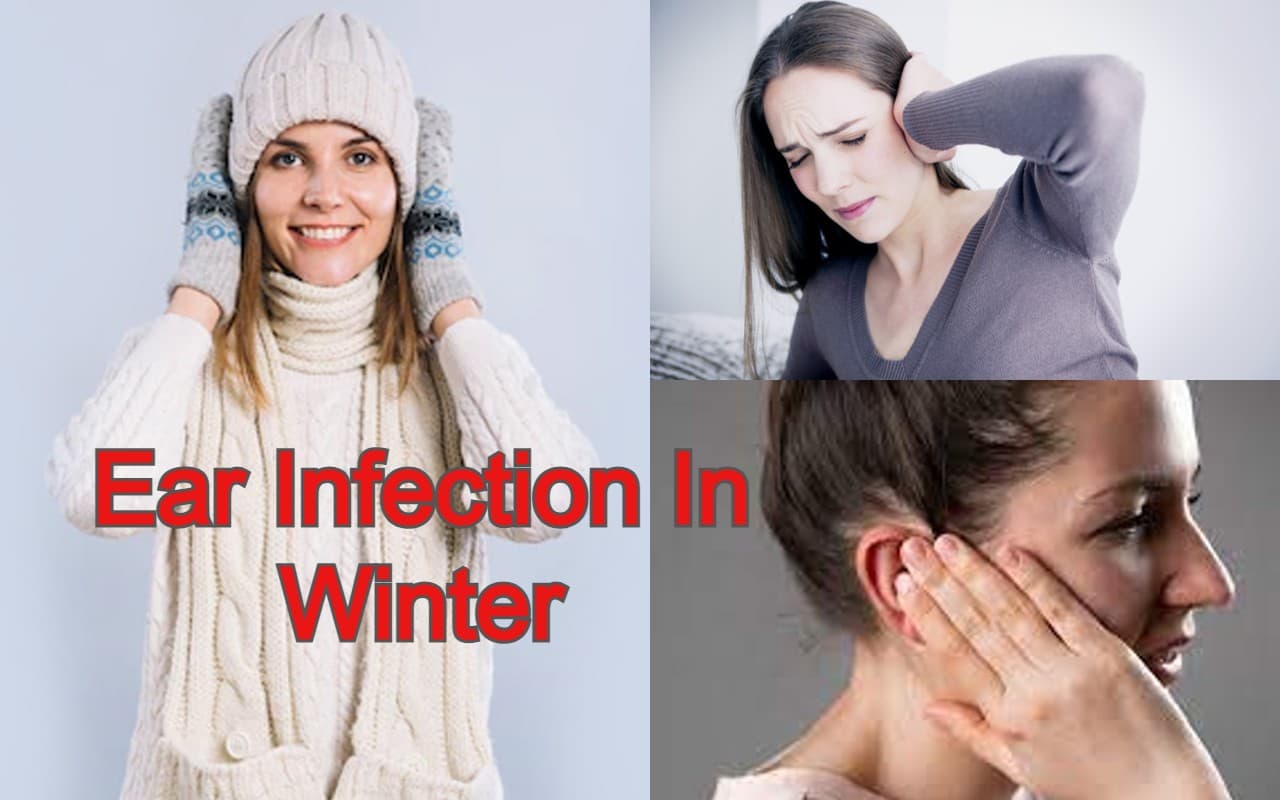 सर्दी के मौसम में कान में दर्द, इनफेक्शन का खतरा ज्यादा, जानें कारण, लक्षण, इससे बचने के लिए क्या करें?