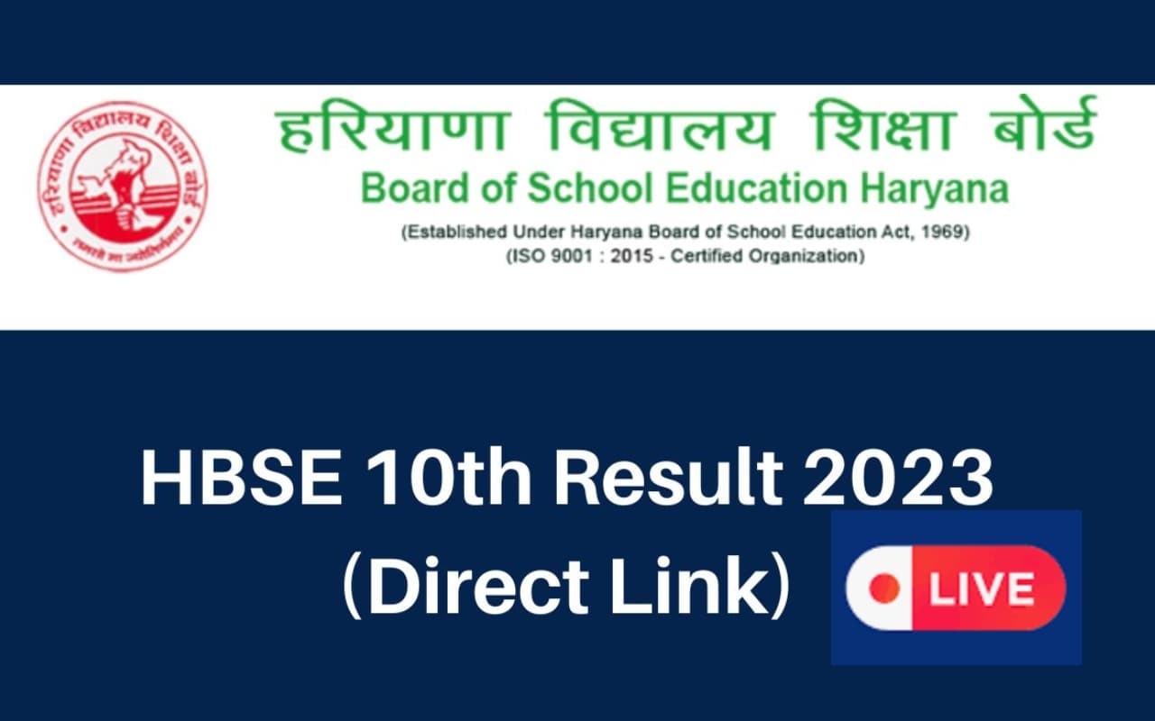 HBSE 10th Result 2023 Live: हरियाणा बोर्ड 10वीं रिजल्ट bseh.org.in पर जारी, 65.43% छात्र पास, टॉपर्स लिस्ट
