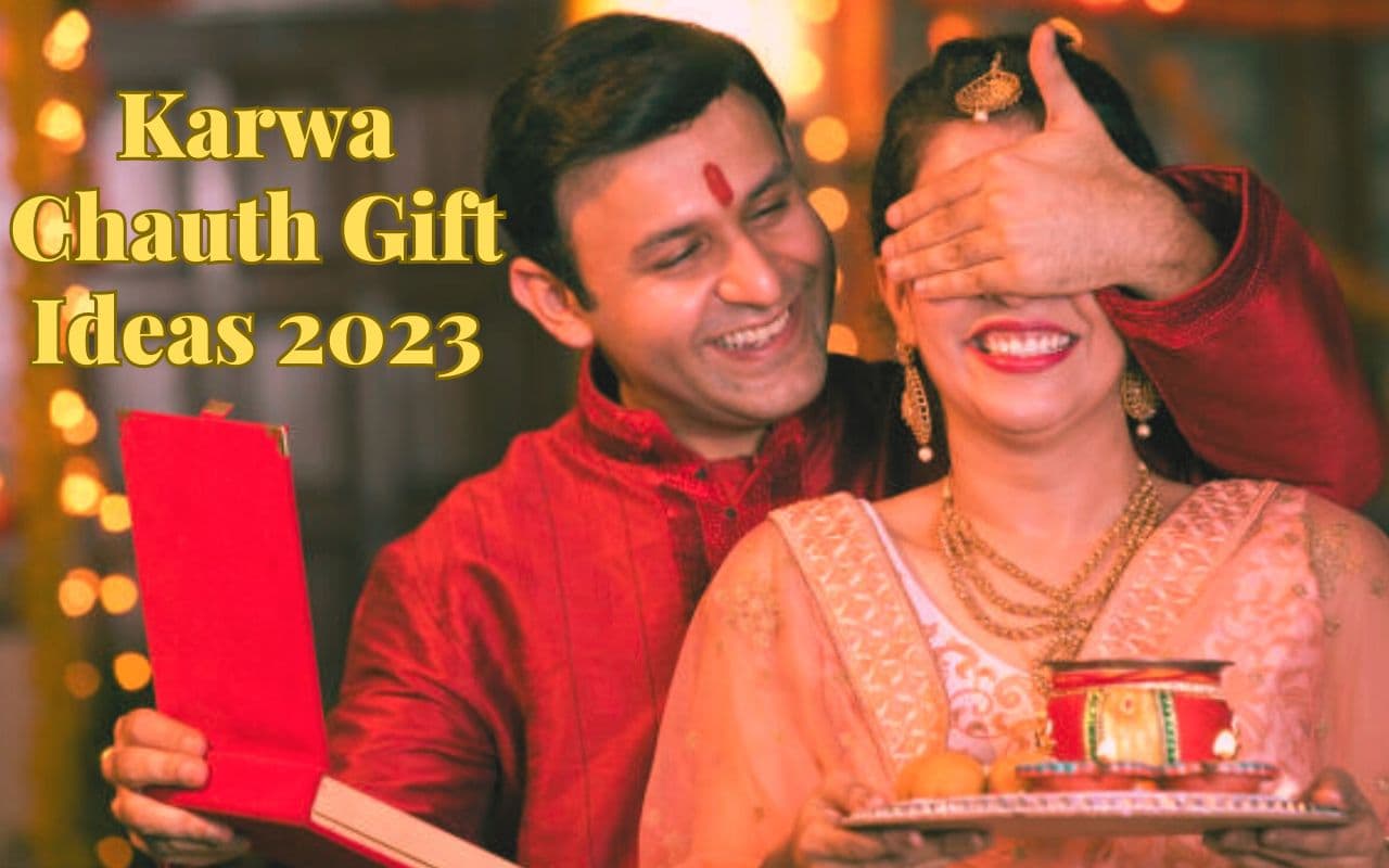 Karwa Chauth Gift Ideas: करवा चौथ पर अपनी पत्नी को दें ये खास उपहार, करेंगी खूब तारीफ