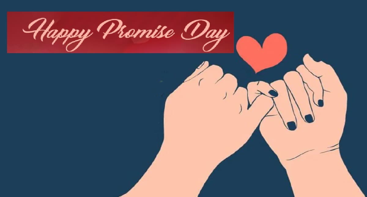 Happy Promise Day 2022 Wishes: वादा है ये… अपने लवर को यहां से भेजें प्रॉमिस डे की शुभकामनाएं