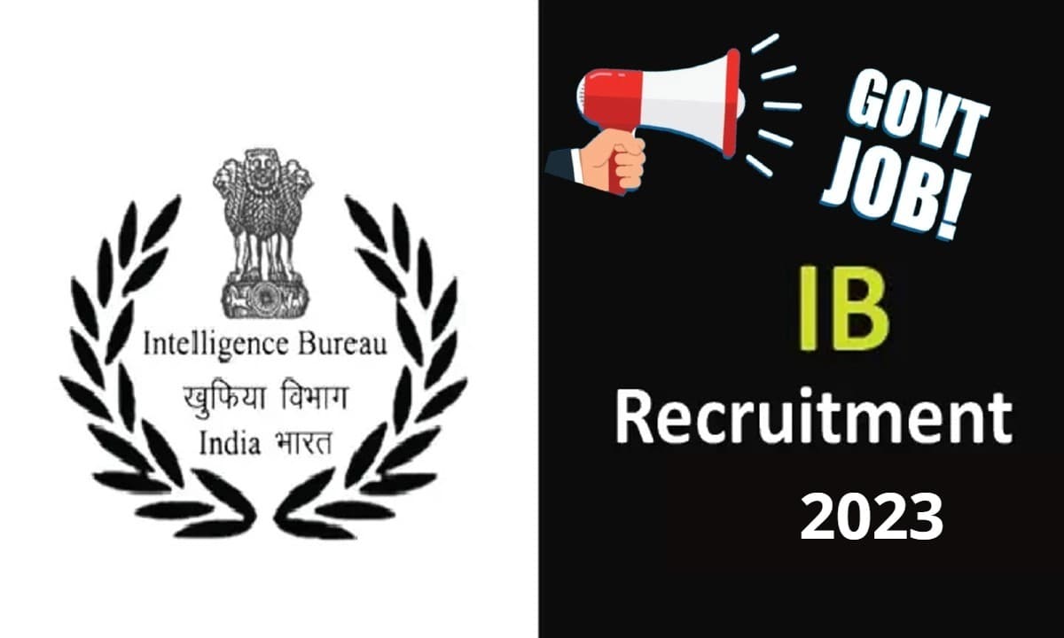IB Recruitment 2023: आईबी में ग्रेजुएशन पास युवाओं के लिए बंपर नौकरियां, एक लाख रुपये तक मिलेगी सैलरी