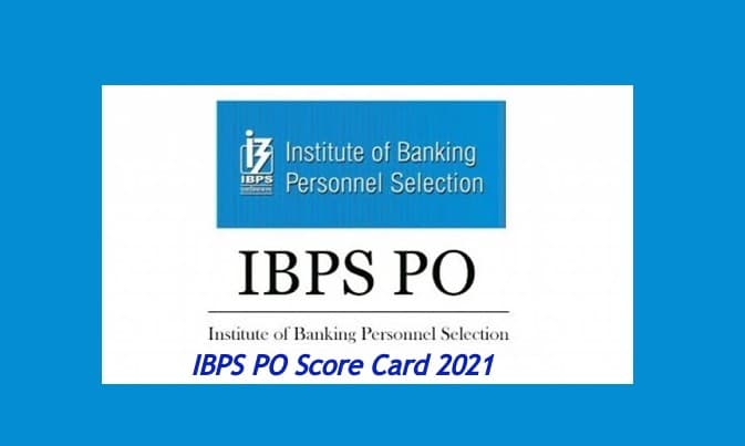 IBPS PO Score Card 2021: जल्द जारी होने वाला है आईबीपीएस प्रोबेशनरी ऑफिसर Prelims Exam के मार्क्स, ऐसे देख सकते हैं अपना अंक