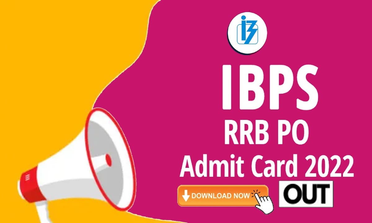 IBPS RRB PO 2022: ग्रामीण बैंक पीओ परीक्षा का एडमिट कार्ड जारी, ऐसे करें प्रवेश पत्र डाउनलोड