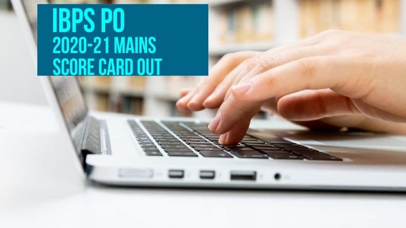 IBPS PO Score Card 2021 Out: आईबीपीएस ने जारी किया पीओ परीक्षा का स्कोर कार्ड, ऐसे चेक करें अपने मार्क्स ibps.in