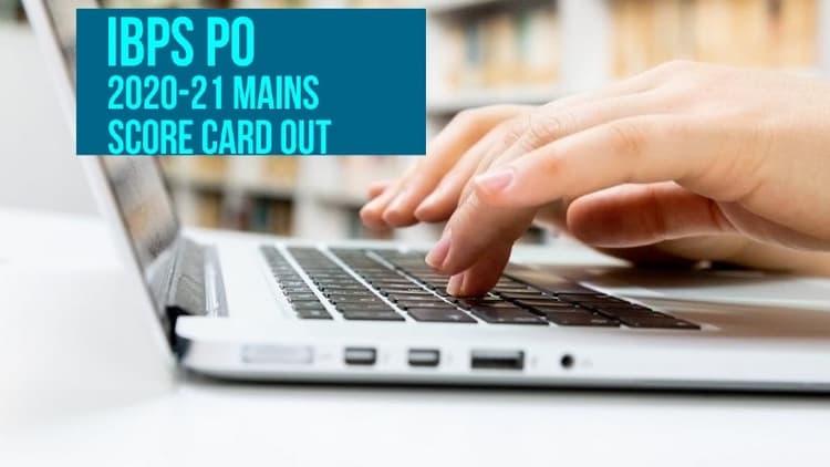 IBPS PO Score Card 2021 Out: आईबीपीएस ने जारी किया पीओ परीक्षा का स्कोर कार्ड, ऐसे चेक करें अपने मार्क्स ibps.in
