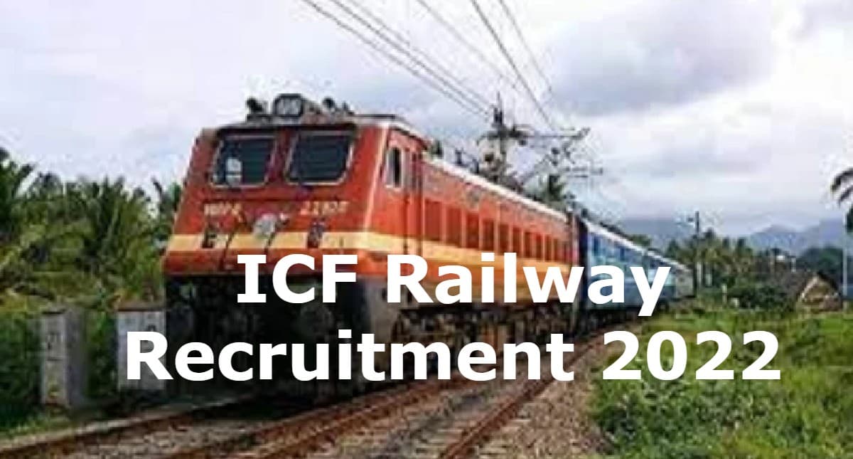 ICF Railway Recruitment 2022:अपरेंटिस के 876 पदों पर भर्ती, 26 जुलाई तक करें आवेदन, डिटेल जानें