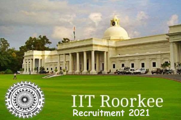 IIT Roorkee Recruitment 2021: आईआईटी रुड़की में निकली नॉन -टीचिंग ग्रुप के लिए नियुक्ति, ऐसे करें आवेदन iitr.ac.in