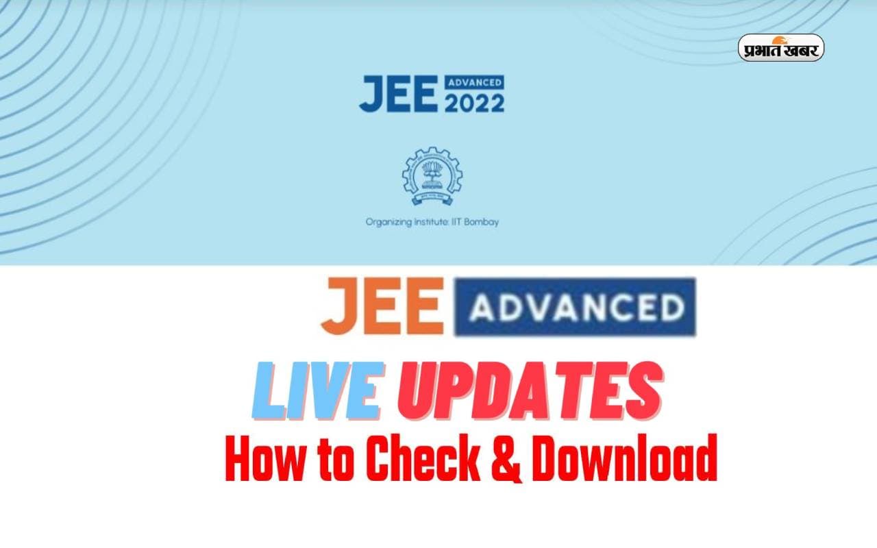 JEE Advanced Result 2023 LIVE Updates: जेईई एडवांस्ड का रिजल्ट जारी, जानें टॉपर का नाम
