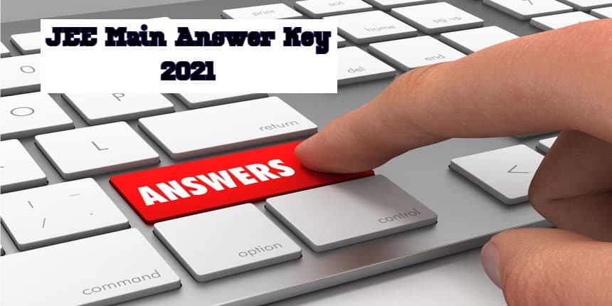 JEE Main Answer Key 2021: जेईई मेन परीक्षा फरवरी 2021 की आंसर की रिलीज, ऐसे करें डाउनलोड