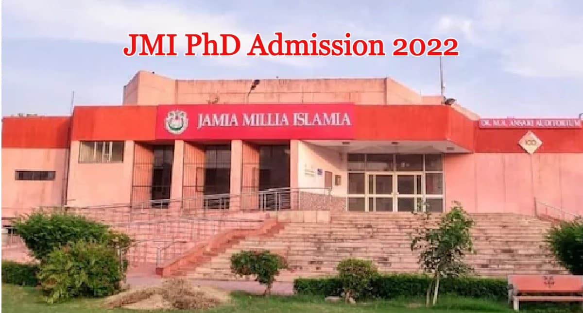 JMI PhD Admission 2022:जामिया मिलिया इस्लामिया में PHD एडमिशन के लिए आवेदन 1अप्रैल से, जानें आरक्षण नियम