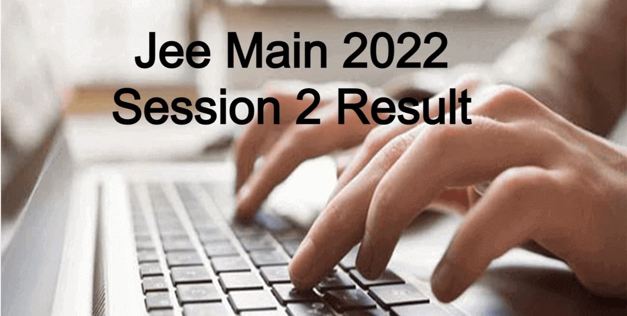JEE Main Result 2022: जेईई मेन सत्र 2 रिजल्ट जारी, डायरेक्ट लिंक से डाउनलोड करें स्कोर कार्ड