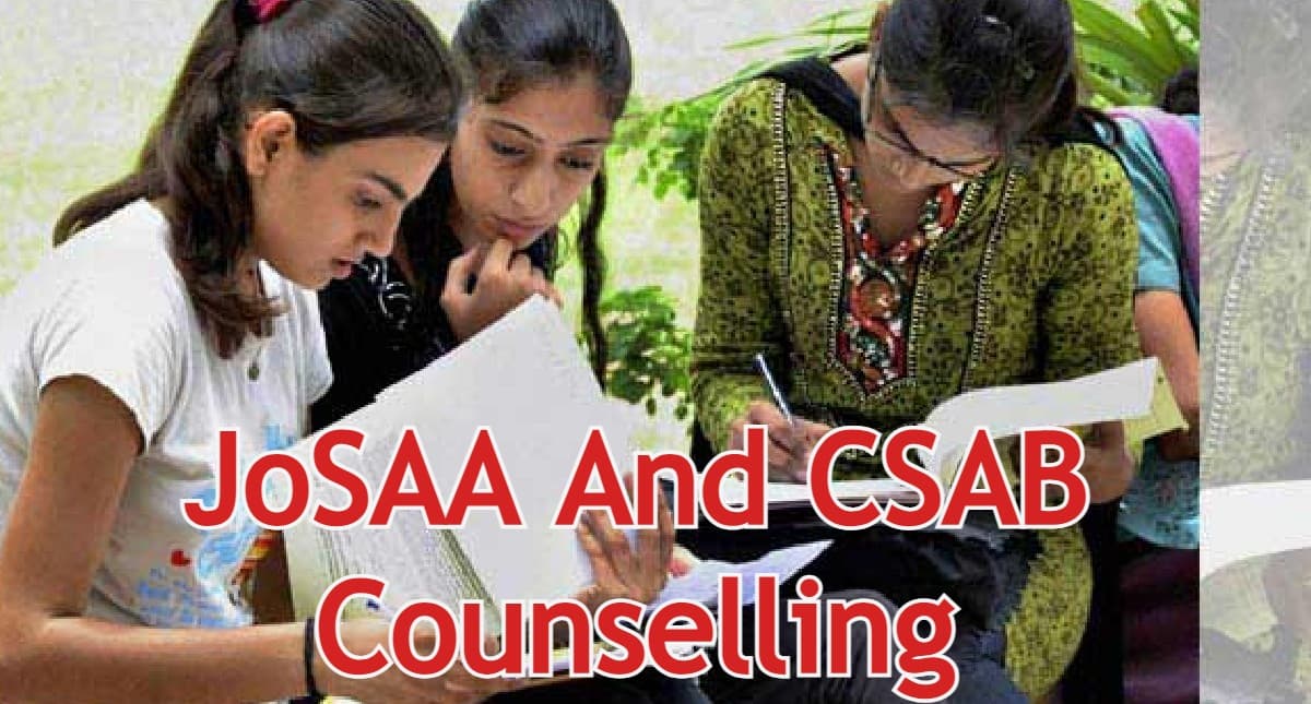 JEE Main 2022: JoSAA और CSAB काउंसलिंग क्या है? जानें दोनों के बीच का अंतर