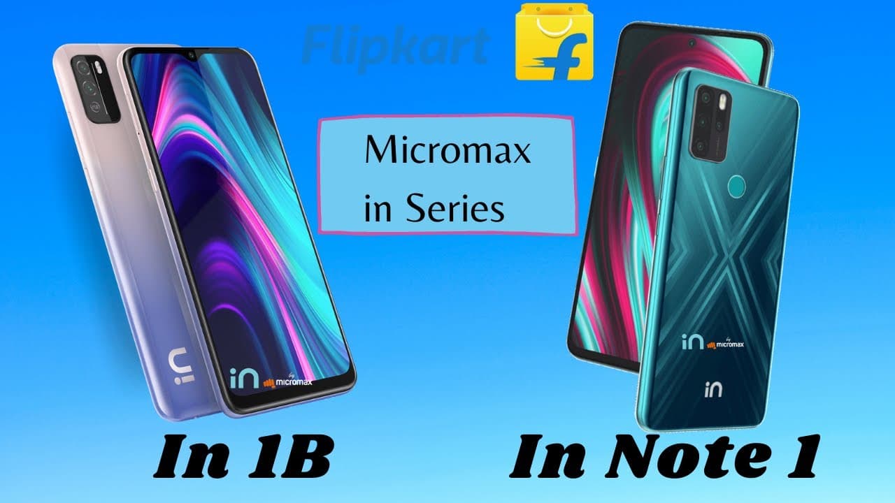 Micromax IN सीरीज भारत में लॉन्च, कीमत 6,999 से शुरू, फीचर्स जानकर खुश हो जाएंगे