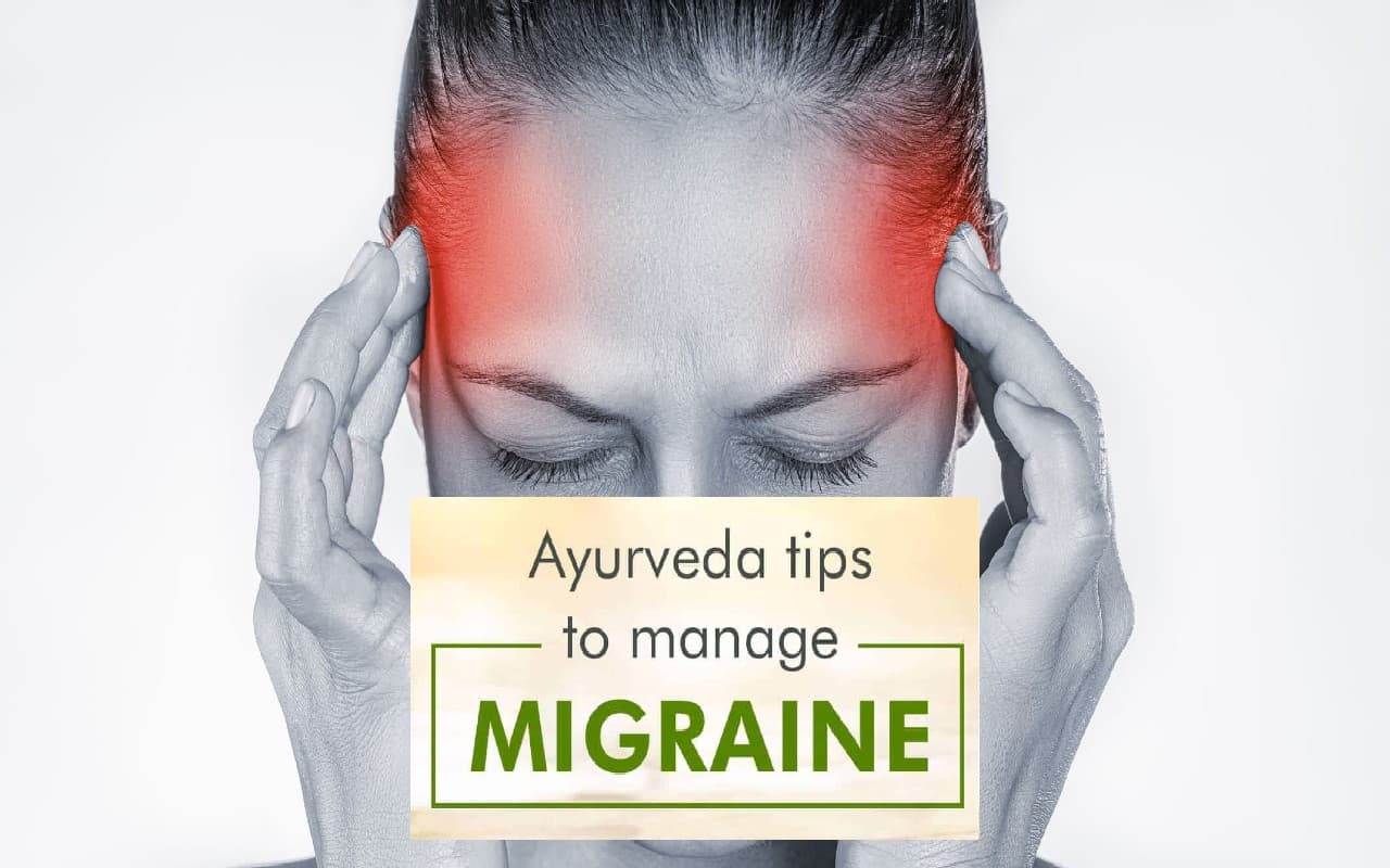 Migraine Diet: माइग्रेन के दर्द से हैं परेशान, अपनाएं ये 3 असरदार आयुर्वेदिक टिप्स